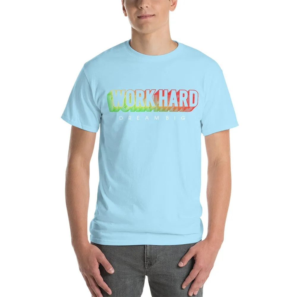 Work Hard Dream Big T-Shirt